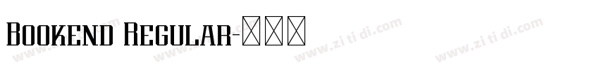 Bookend Regular字体转换 Bookend Regular字体转换
